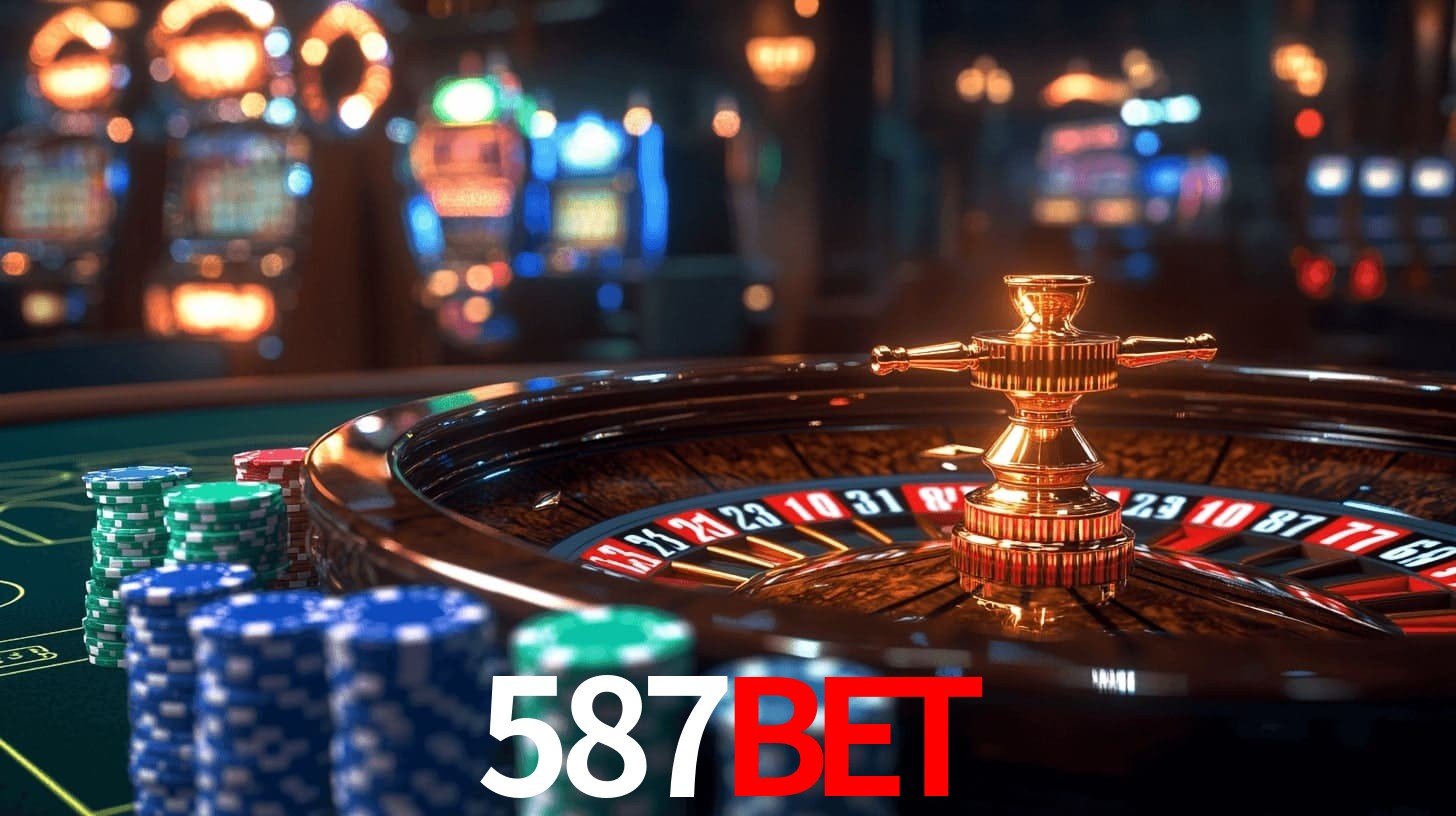 587bet: Jogos de Caça-Níqueis-Altas Recompensas, Roleta-Velocidade, Blackjack-Desafios Máximos